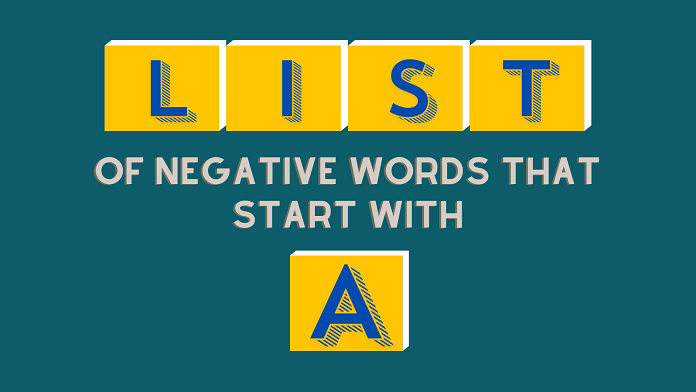 Negative words that start with A