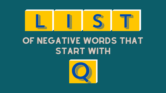 Negative Words That Start With Q