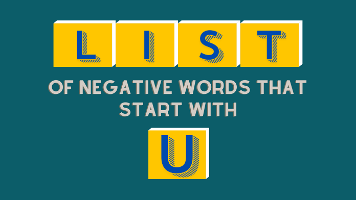 Negative Words That Start With U