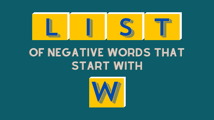 Negative words that start with W