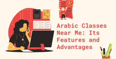 Arabic Classes Near Me: Its Features and Advantages