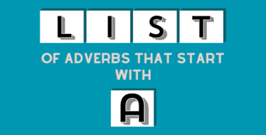 Adverbs That Start With A