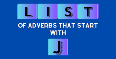 Adverbs that start with J