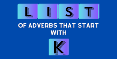 adverbs that start with k