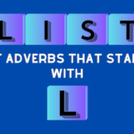 Adverbs that start with L