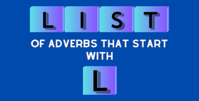 Adverbs that start with L