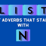 Adverbs that start with N