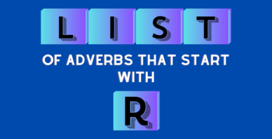 Adverbs that start with R