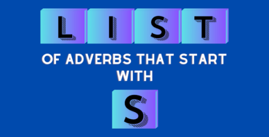 Adverbs that start with S