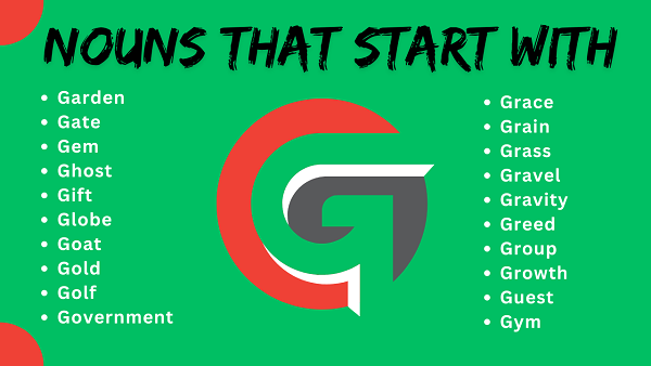 All Nouns That Start With G in English