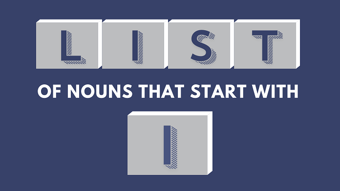 Nouns that start with I