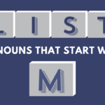 Nouns that start with M