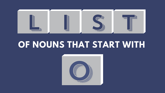Nouns that start with O