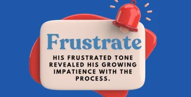 Frustrate
