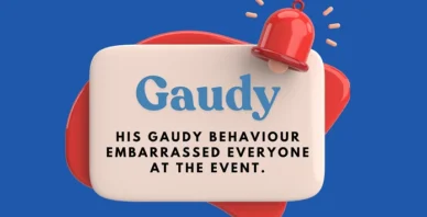 Gaudy