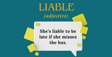 Liable