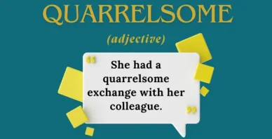 Quarrelsome