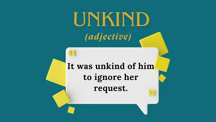 Unkind
