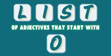 Adjectives That Start With the Letter O