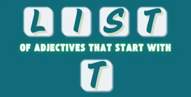 Adjectives That Start With the Letter T