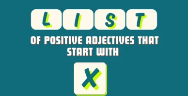 Positive adjectives that start with X