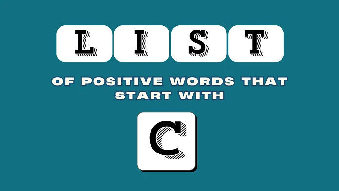 Positive words that start with C