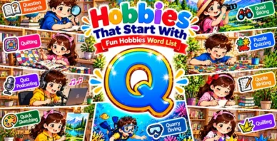 Hobbies That Start With Q